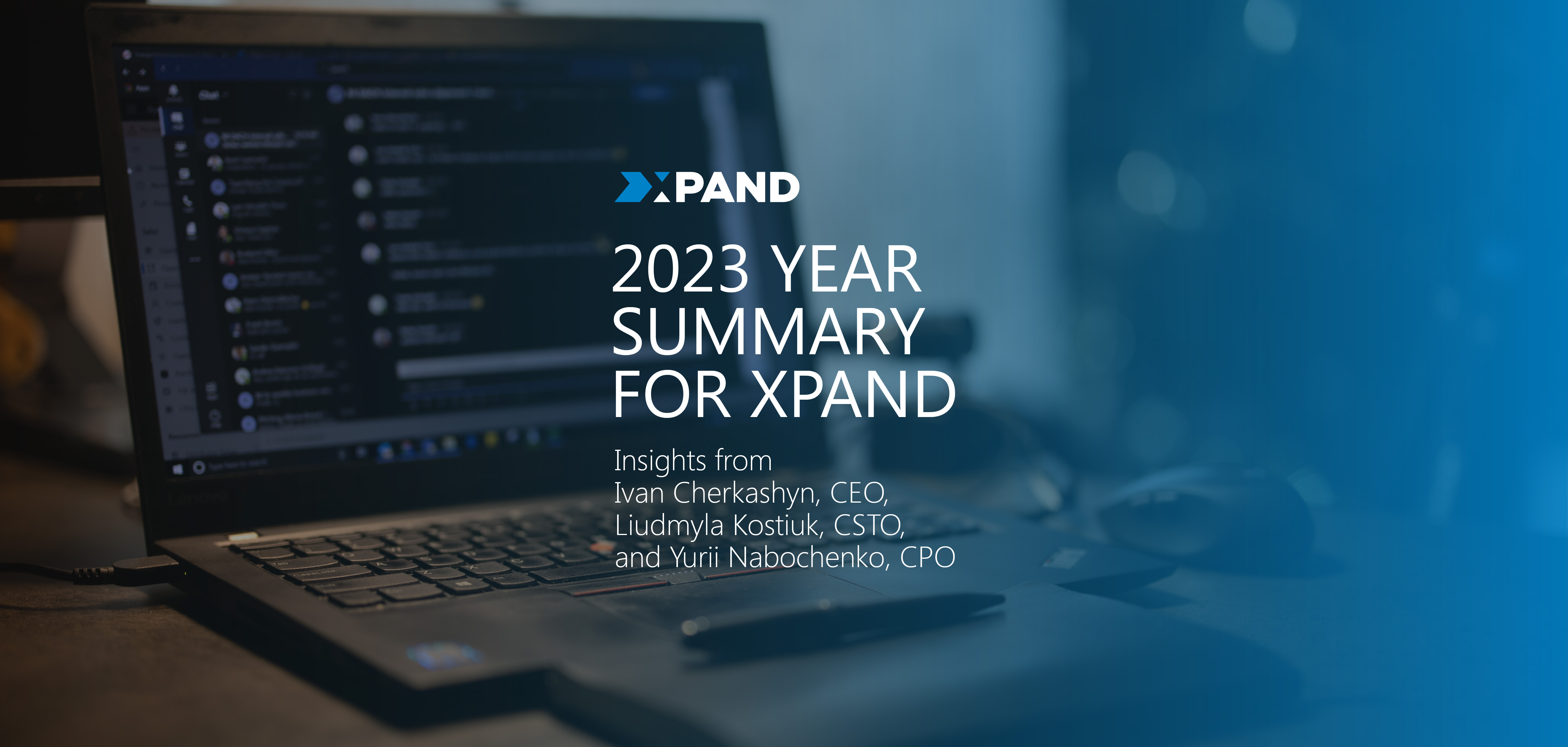 Xpand reflects on a year of challenges and growth in 2023, navigating a turbulent landscape marked by global uncertainties and war in Ukraine. 