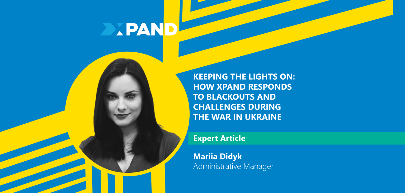 Xpand's Response to Blackouts and Challenges During the War in Ukraine | Insights from Maria Didyk 