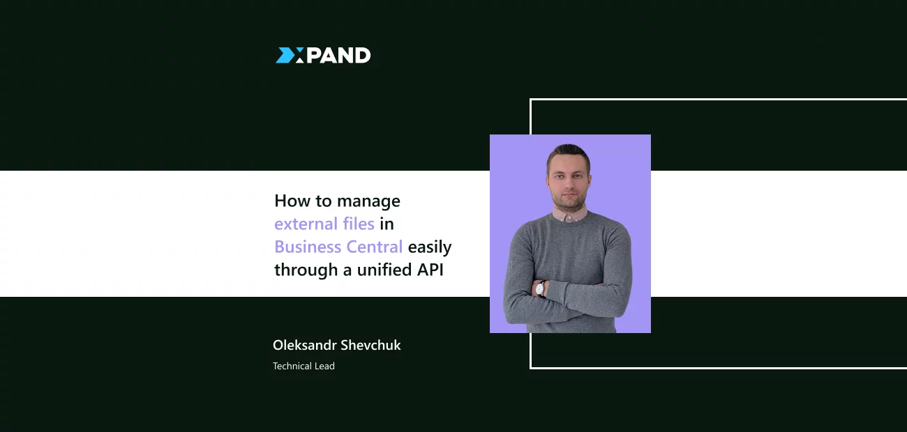 Visual overview of how to manage external files in Business Central through a unified and extensible API.