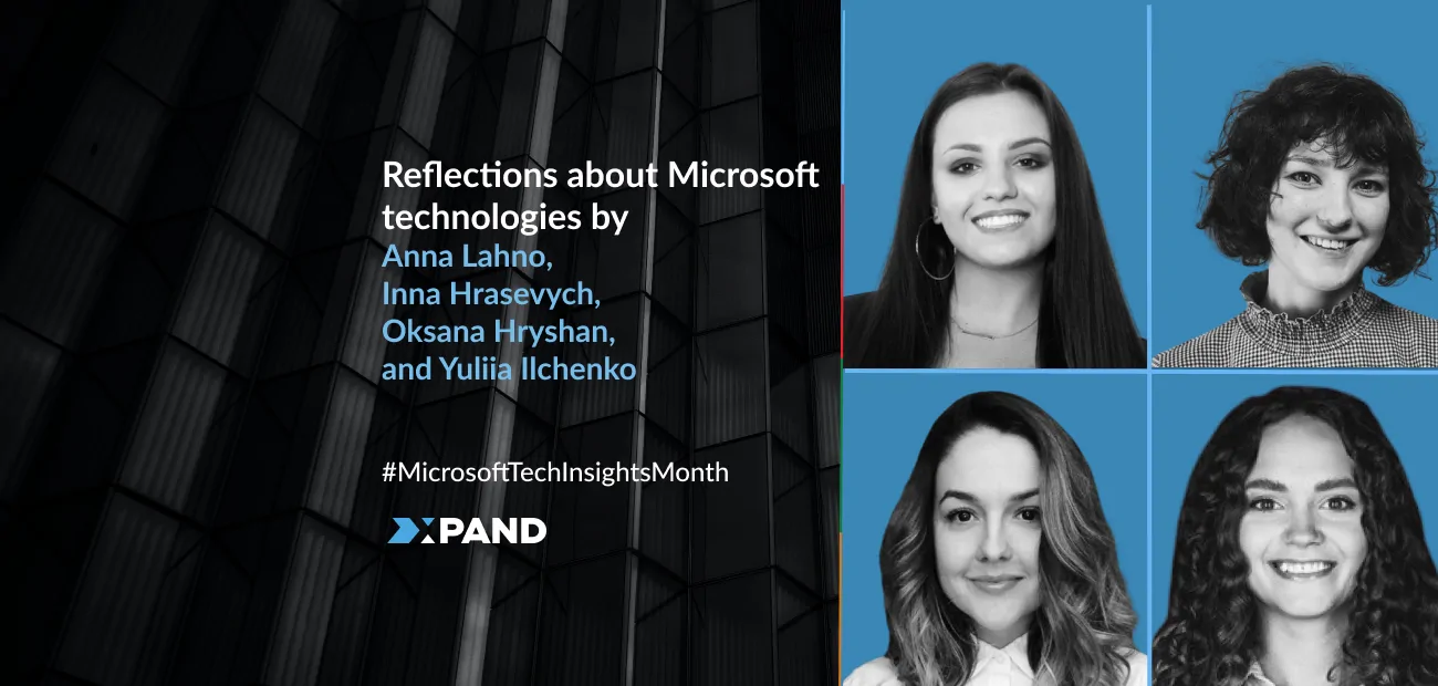 Reflections about Microsoft technologies by Anna Lahno, Inna Hrasevych, Oksana Hryshan, and Yuliia Ilchenko