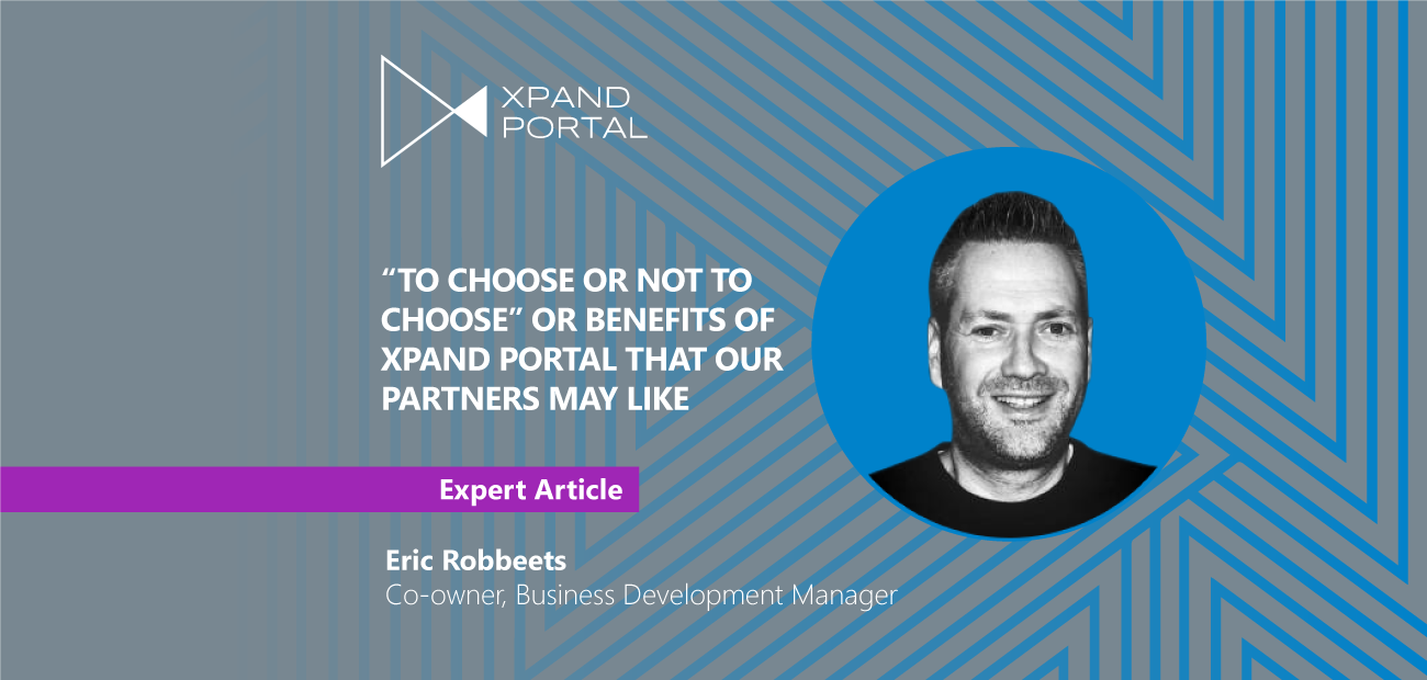 Discover the benefits of Xpand Portal, an innovative solution for partners and their clients, as explored by Eric Robbeets. 